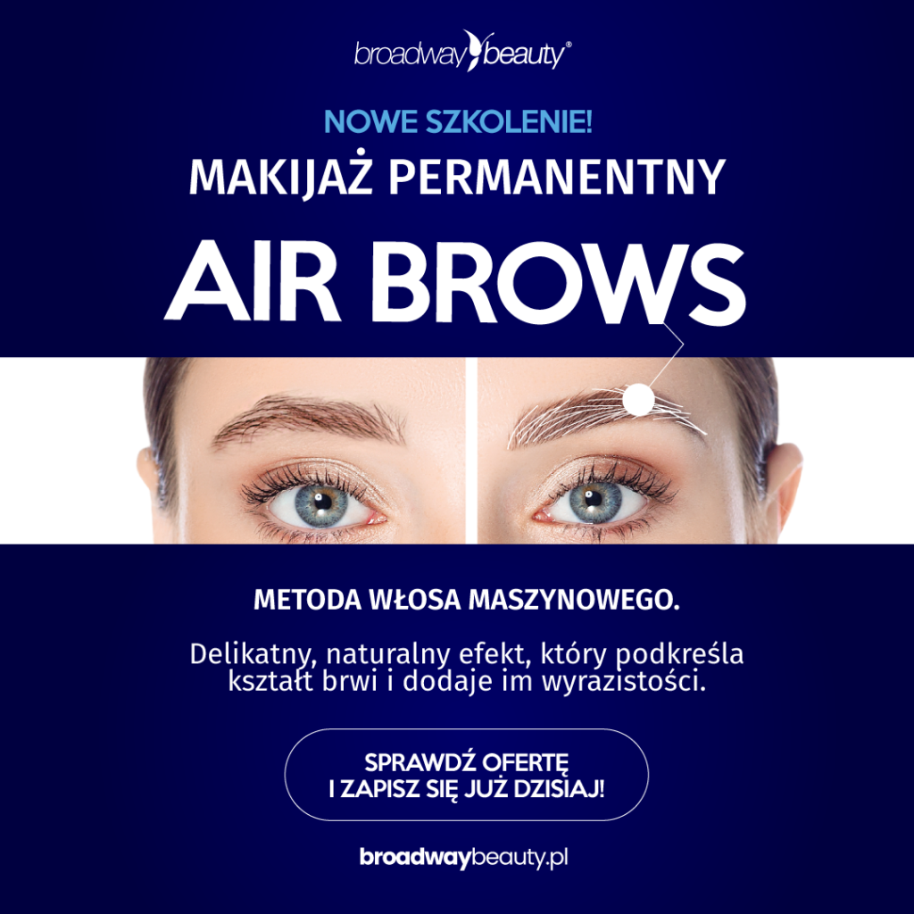 Nowe szkolenie w Broadway Beauty: Air Brows – sztuka perfekcyjnych brwi