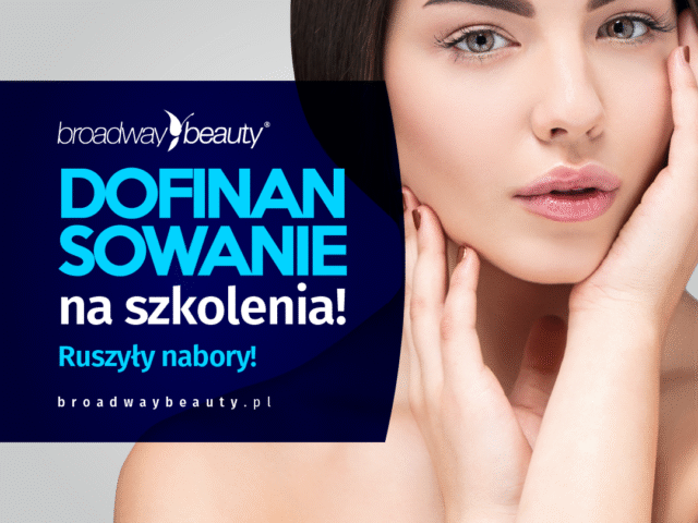 Dofinansowania w Broadway Beauty – wyjątkowa szansa dla osób prywatnych i przedsiębiorców !